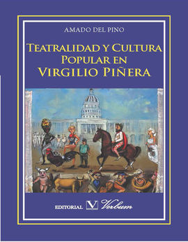 TEATRALIDAD Y CULTURA POPULAR EN VIRGILIO PIERA