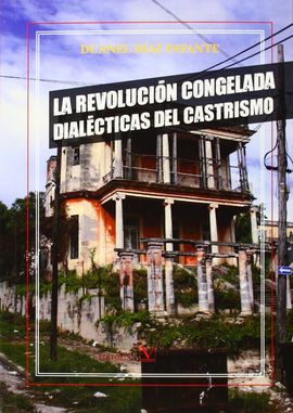 LA REVOLUCIN CONGELADA