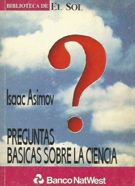 PREGUNTAS BSICAS SOBRE LA CIENCIA