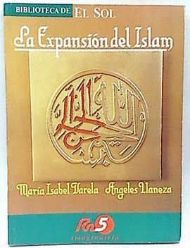 LA EXPANSIN DEL ISLAM