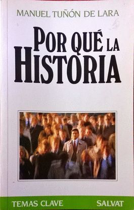 POR QU LA HISTORIA