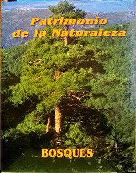 PATRIMONIO DE LA NATURALEZA  BOSQUES