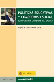 POL�TICAS EDUCATIVAS Y COMPROMISO SOCIAL