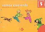 VAMOS CRECIENDO 5 AOS (EDUCACIN EN VALORES)