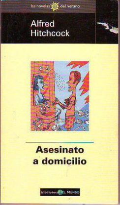 ASESINATO A DOMICILIO  ;  DULCEMENTE LETAL  ;  EL PLAN HIPOTTICO  ;