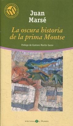 LA OSCURA HISTORIA DE LA PRIMA MONTSE