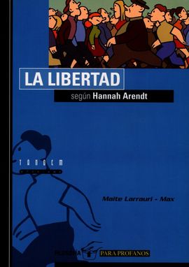 LA LIBERTAD SEGN HANNAH ARENDT