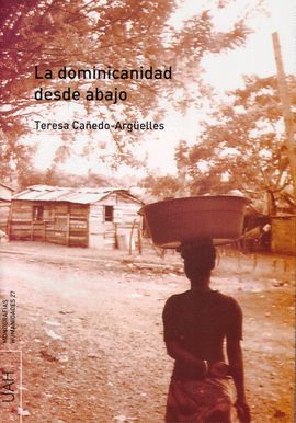 LA DOMINICANIDAD DESDE ABAJO