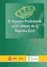 EL SECRETO PROFESIONAL EN EL MBITO DE LA GUARDIA CIVIL