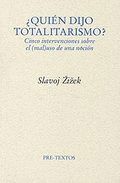 �QUI�N DIJO TOTALITARISMO?