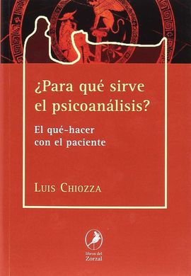 PARA QU SIRVE EL PSICOANLISIS?