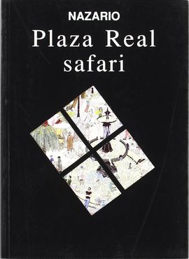 PLAZA REAL SAFARI
