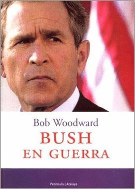 BUSH EN GUERRA