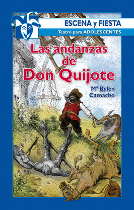 LAS ANDANZAS DE DON QUIJOTE