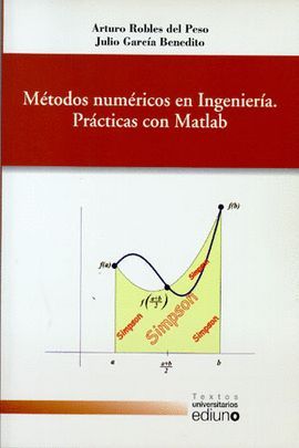 M�TODOS NUM�RICOS EN INGENIER�A. PR�CTICAS CON MATLAB