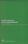 LEY 7/2007, DE 9 DE JULIO, DE GESTIN INTEGRADA DE CALIDAD AMBIENTAL