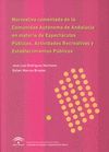 NORMATIVA COMENTADA DE LA COMUNIDAD AUTNOMA DE ANDALUCA EN MATERIA DE ESPECTC