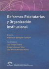 REFORMAS ESTATUTARIAS Y ORGANIZACIN INSTITUCIONAL