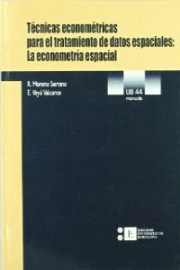 TCNICAS ECONOMTRICAS PARA EL TRATAMIENTO DE DATOS ESPACIALES