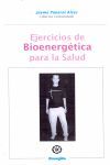 EJERCICIOS DE BIOENERGTICA PARA LA SALUD