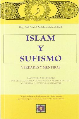 ISLAM Y SUFISMO. VERDADES Y MENTIRAS