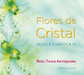 FLORES DE CRISTAL CD. MSICA CUNTICA IV