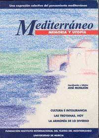 MEDITERRANEO: MEMORIA Y UTOPIA