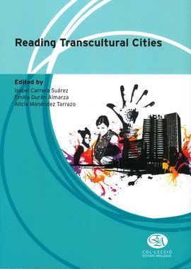 READING TRANSCULTURAL CITIES