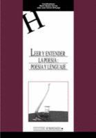 LEER Y ENTENDER LA POES�A. POES�A Y LENGUA