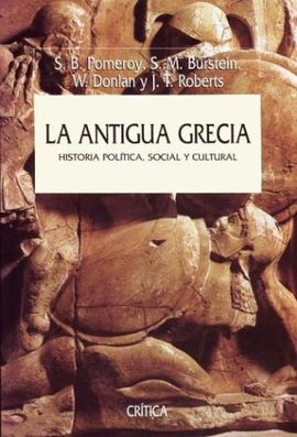 LA ANTIGUA GRECIA. HISTORIA POLTICA, SOCIAL Y CULTURAL