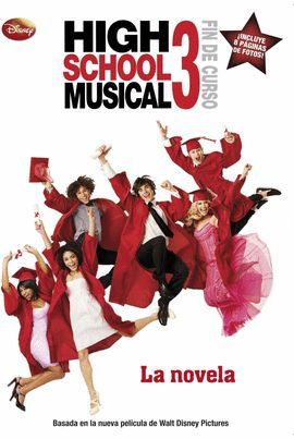 HIGH SCHOOL MUSICAL 3. LA NOVELA