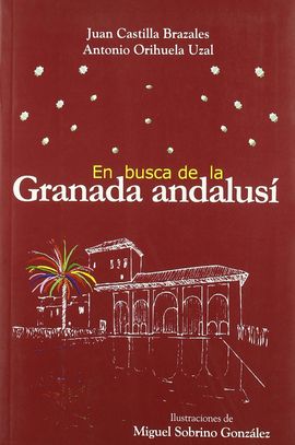 EN BUSCA DE LA GRANADA ANDALUS