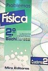 FSICA : PROBLEMAS : 2. DE BACHILLERATO. CUADERNO 2