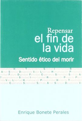 REPENSAR EL FIN DE LA VIDA