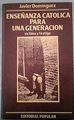 ENSEANZA CATLICA PARA UNA GENERACIN VCTIMA Y TESTIGO