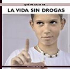 LA VIDA SIN DROGAS