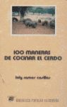 100 MANERAS DE COCINAR EL CERDO