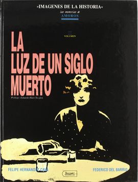 LA LUZ DE UN SIGLO MUERTO