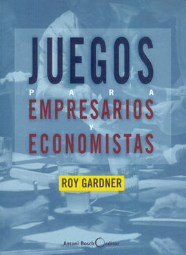 JUEGOS PARA EMPRESARIOS Y ECONOMISTAS