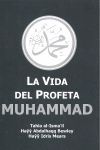 LA VIDA DEL PROFETA MUHAMMAD