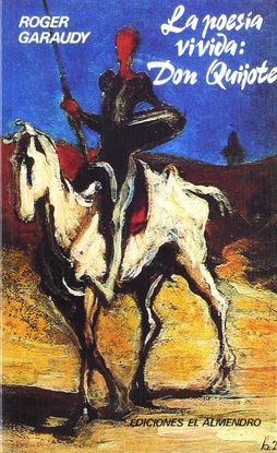 LA POESA VIVIDA: DON QUIJOTE