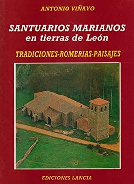 SANTUARIOS MARIANOS EN TIERRAS DE LEN