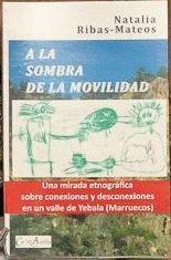 A LA SOMBRA DE LA MOVILIDAD