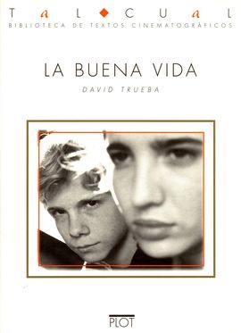 LA BUENA VIDA