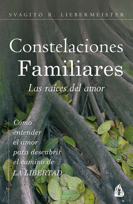 CONSTELACIONES FAMILIARES. LAS RACES DEL AMOR