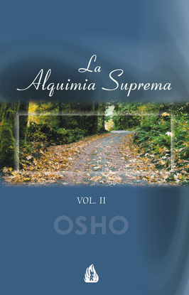 LA ALQUIMIA SUPREMA. VOL.II