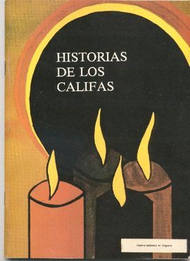 HISTORIAS DE LOS CALIFAS