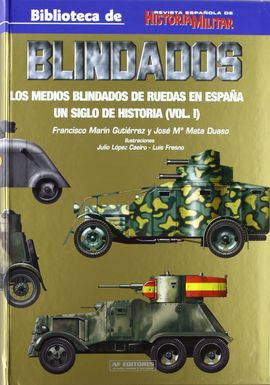 BLINDADOS UN SIGLO DE HISTORIA VOL I