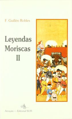 LEYENDAS MORISCAS II
