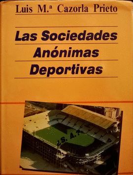 LAS SOCIEDADES ANNIMAS DEPORTIVAS